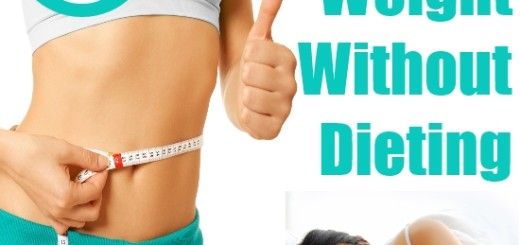 5 Ways to lose weight without dieting.